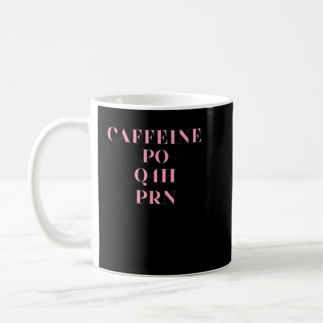 Kaffeine PO Q4H PRN Doktor Nurse Gift Kaffemugg (Vänster)