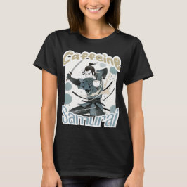 Kaffeine Samurai-kvinnor T Shirt