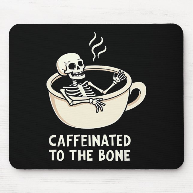 Kaffeinerat i Bon Funny Skeleton-kaffe Älskare Musmatta (Framsidan)