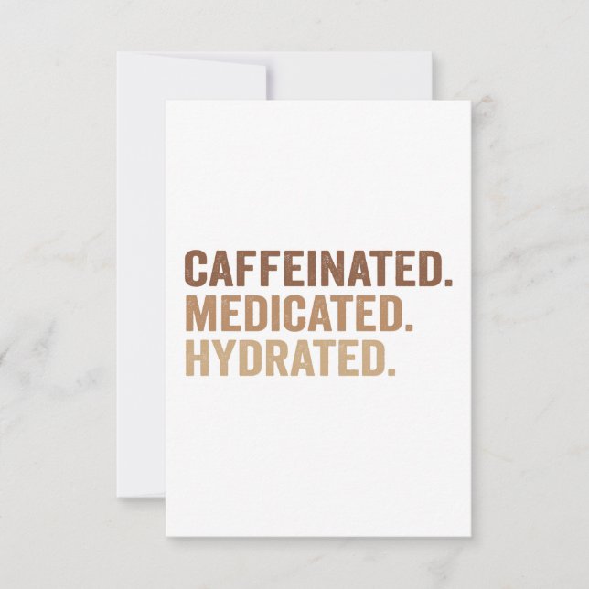Kaffeinerat läkemedel Hydrated Funny Adhd Addict Tack Kort (Framsida)
