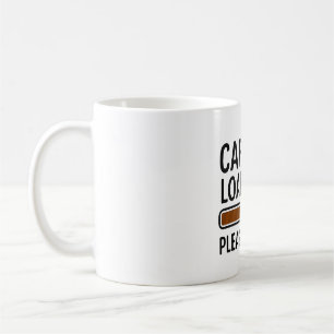 Kaffeinläsning... Vänta - Lustigt Coffee Mugg