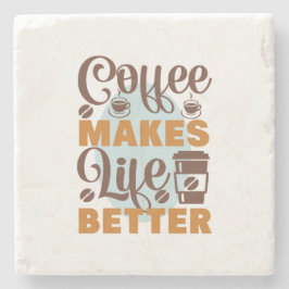 Kaffekaffe gör livet bättre stenunderlägg