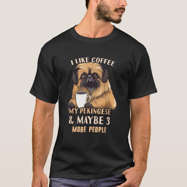 Kaffekaffekonfekt från Pekingese - designkaffe T Shirt (Framsida)