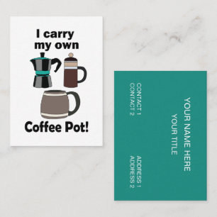Kaffekanna Jag Bär Min Egen Kaffekanna Kaffebar Visitkort