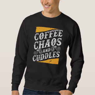 Kaffekaos och Cuddles Mamma Life Mor med Kids Lång Ärmad Tröja