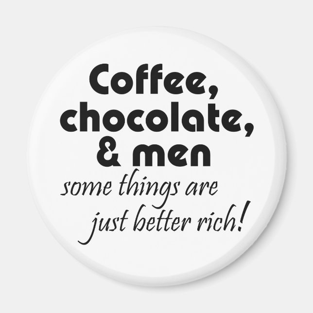 Kaffekchoklad & manar humor skämt novelty citat magnet (Framsidan)