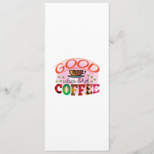 Kaffekonst Goda Vibrationer & Varmt Kaffe Meny