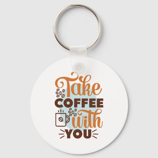 Kaffekonst tar kaffe med dig nyckelring (Framsida)