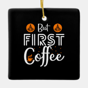 Kaffekonst utom första kaffe julgransprydnad keramik