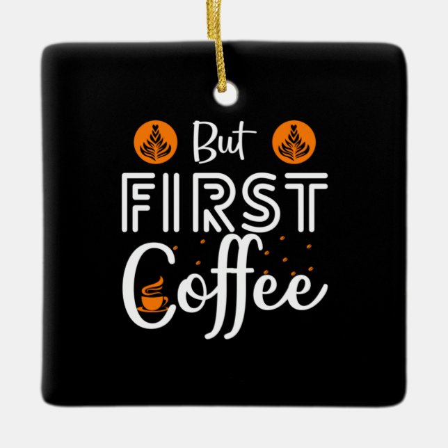 Kaffekonst utom första kaffe julgransprydnad keramik (Framsida)