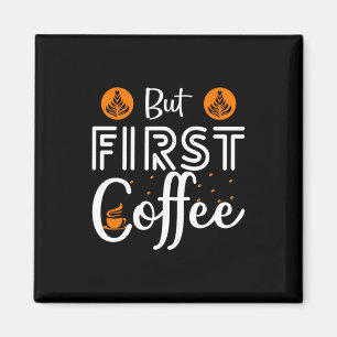Kaffekonst utom första kaffe magnet
