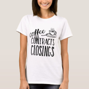 Kaffekontrakt som medför avskrivning av fastighete t shirt