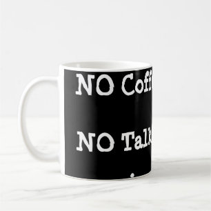 Kaffekopp INGET kaffe INGEN Talkie