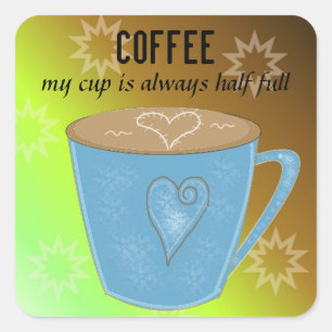 Kaffekopp med citat fyrkantigt klistermärke
