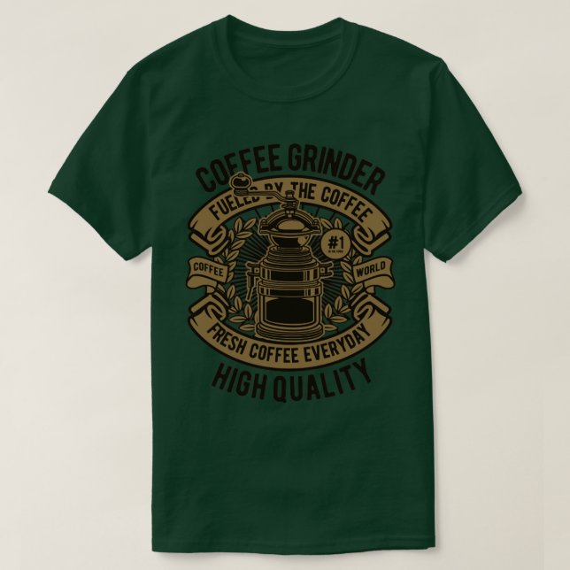Kaffekvarn av hög kvalitet t shirt (Design framsida)