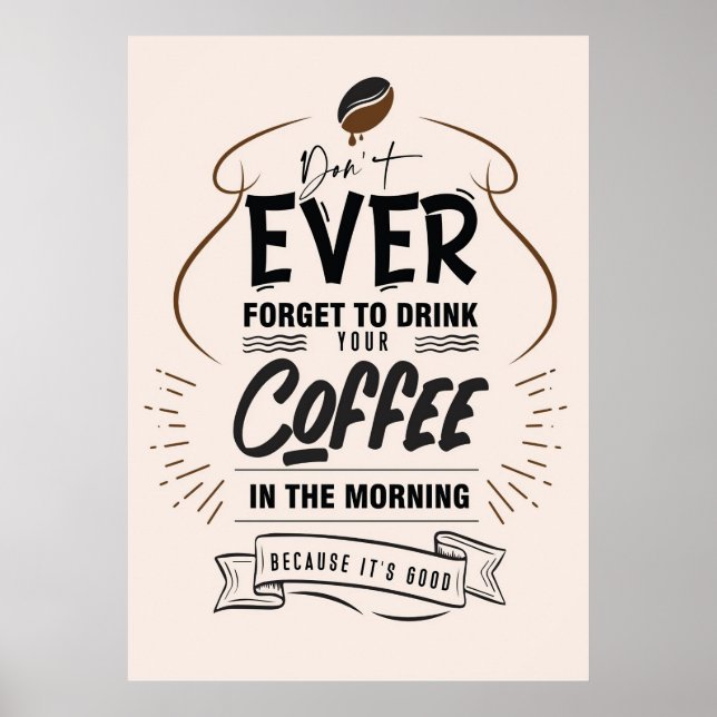 Kaffelskling Drick Din Kaffe Poster (Framsidan)