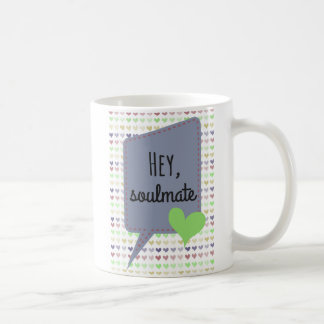 Kaffemugg - Hey, soulmaten - för henne - för honom