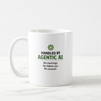 Kaffemugg med 'Hanteras av Agentic AI' - humor för
