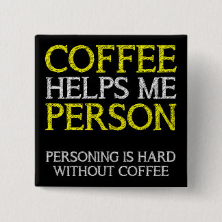Kaffeperson Personande Knapp Märke Pinne