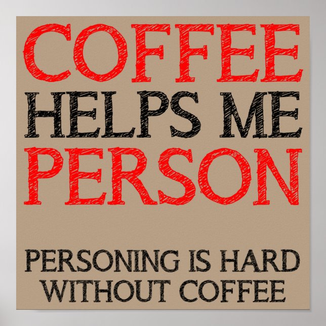 Kaffeperson Personifierar Roligt Affisch Skylt (Framsidan)