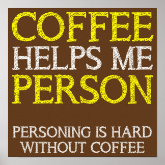 Kaffeperson Personifierar Roligt Affisch Skylt