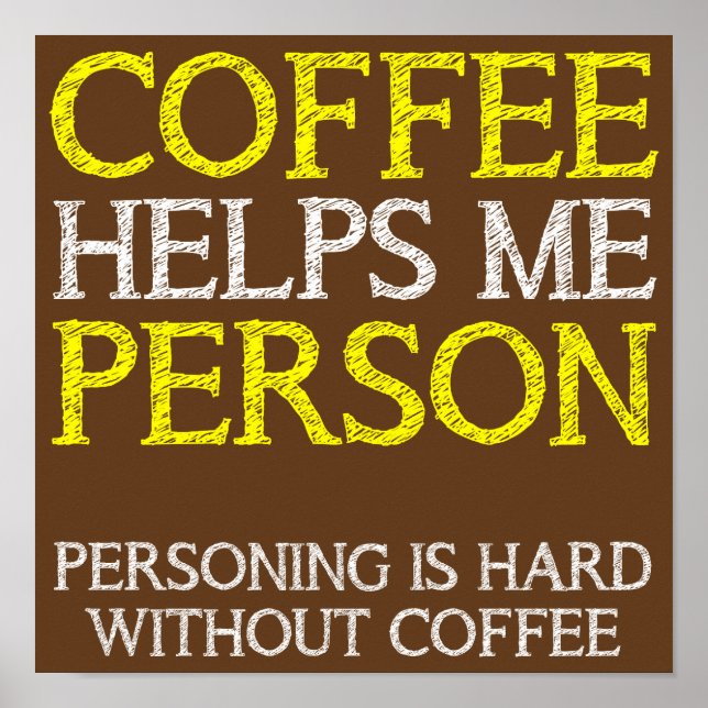 Kaffeperson Personifierar Roligt Affisch Skylt (Framsidan)