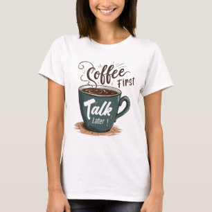 kaffeprat senare t shirt