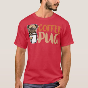 Kaffepug Hund är Kärlek, jag Kärlek min Pug Baby, T Shirt
