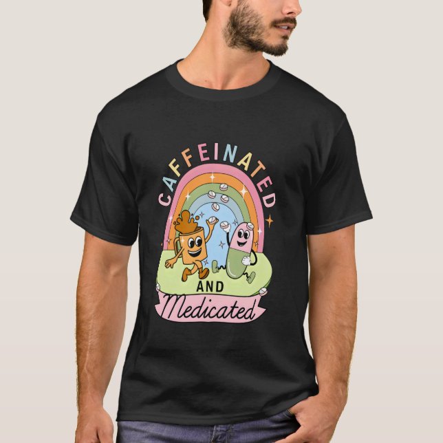 Kaffesjuk Och Medicinerad T Shirt (Framsida)