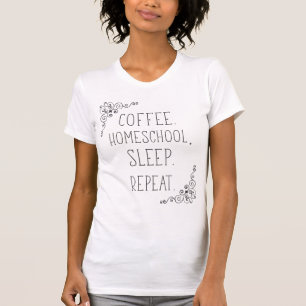 Kaffesomeschool Sömn Upprepa kvinnors T-shirt
