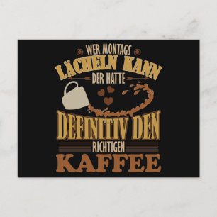 Kaffespråk // Den som kan le på måndagar... Vykort