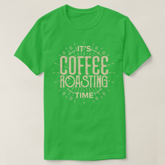 Kaffesroaster och kafferostningstid t shirt (Design framsida)