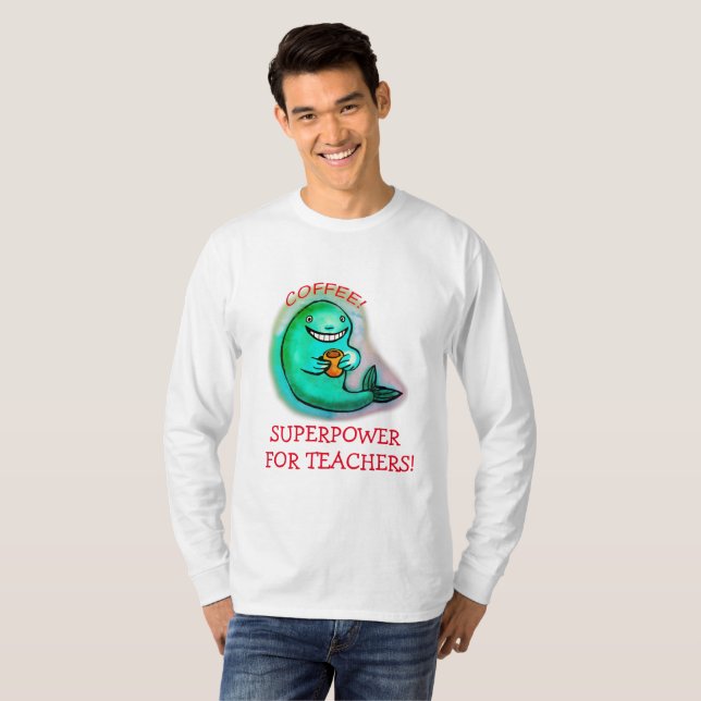 Kaffesupermakt för lärare T-Shirt (Hel framsida)