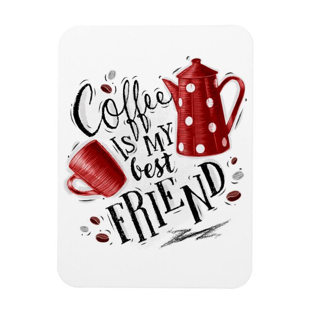 Kaffet Älskare är min bästa vän Magnet (Vertikal)