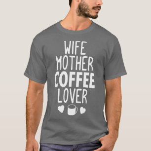 Kaffet älskare från frun mor ger idéer t shirt