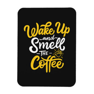 Kaffet Älskare vaknade upp och torkade upp kaffe Magnet
