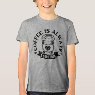 Kaffet är alltid en bra idé t shirt