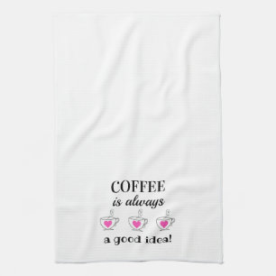 Kaffet är alltid en Bra Idea! Kökshandduk