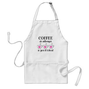 Kaffet är alltid en Bra Idea! Vuxen Apron Förkläde