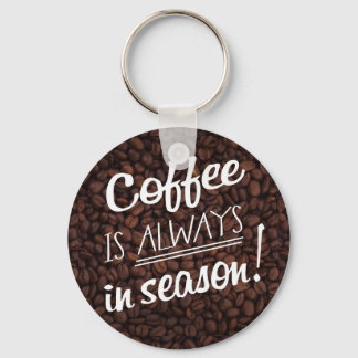 Kaffet är alltid på Season! Nyckelring