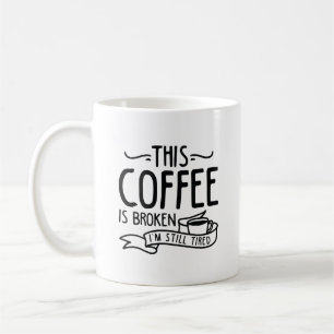 Kaffet är brutet kaffemugg