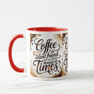 Kaffet är en tyst vän - Motiverande kaffe Mugg