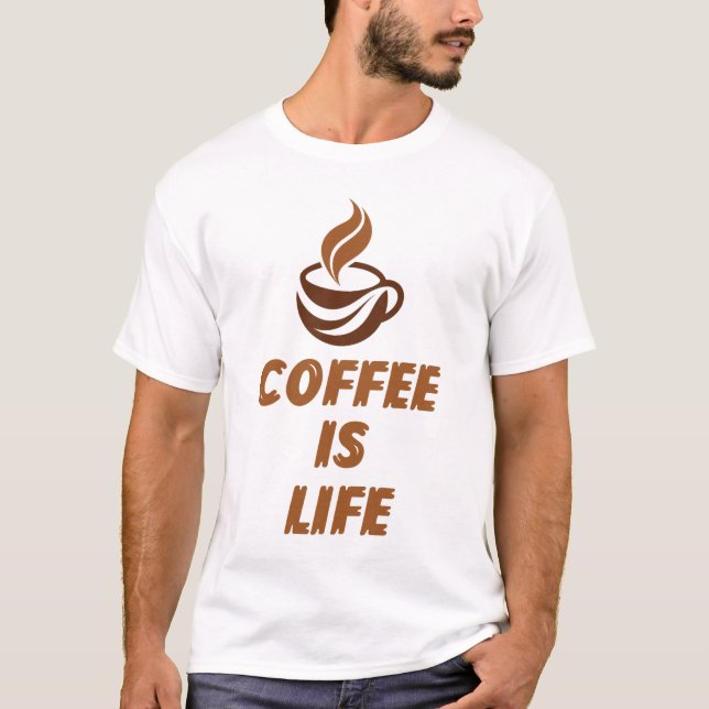 Kaffet Är Liv T-Shirt – Rolig Motiverande Kaffe (Framsida)
