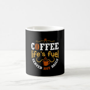 Kaffet är livets bränsle kaffemugg