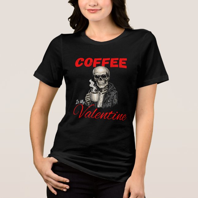 Kaffet Är Min Alla Hjärtans Dag Rolig Skelett Kaff T Shirt (Framsida)