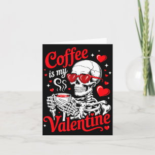 Kaffet Är Min Alla Hjärtans Dag Skelett Alla Hjärt Kort