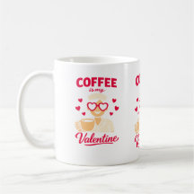 Kaffet Är Min Alla Hjärtans Dag Söt Kaffeälskare M