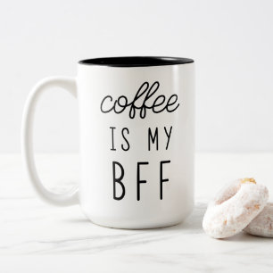 Kaffet är min BFF 15 oz Mugg