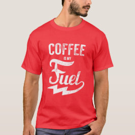 Kaffet Är Min Bränsle Tee Shirt