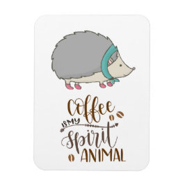 Kaffet är min egen själ. magnet